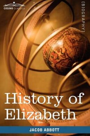 Cover of History of Elizabeth, Queen of England