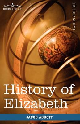 Book cover for History of Elizabeth, Queen of England