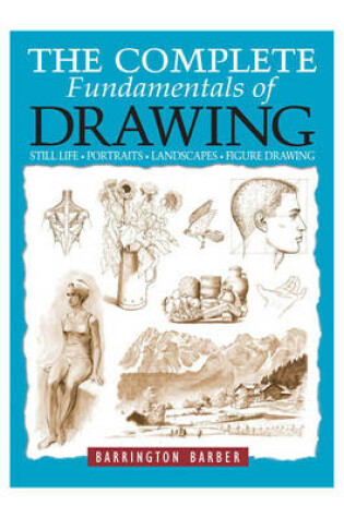 Cover of The Complete Fundamentals of Drawing