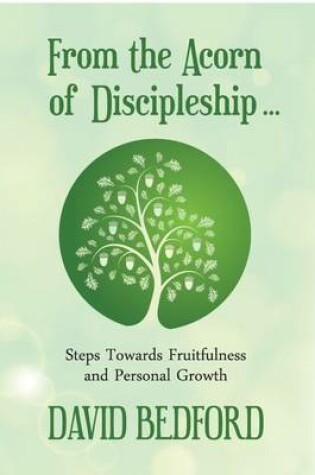 Cover of From the Acorn of Discipleship