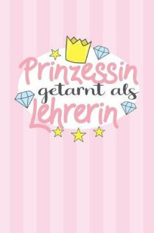 Cover of Prinzessin getarnt als Lehrerin