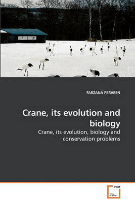 Book cover for Crane, its evolution and biology