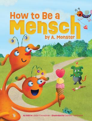 Book cover for How to Be a Mensch, by A. Monster