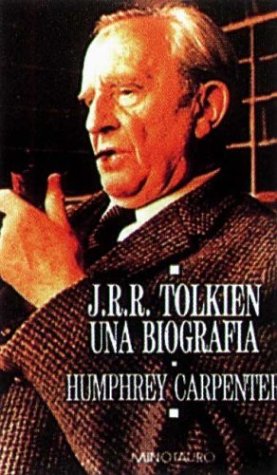 Book cover for Tolkien, J. R. R. - Una Biografia - Tapa Dur