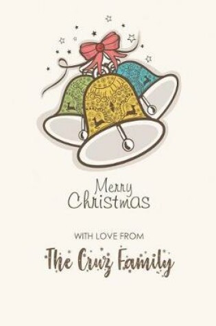 Cover of Merry Christmas with Love from the Cruz Family