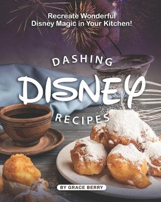 Book cover for Dashing Disney Recipes