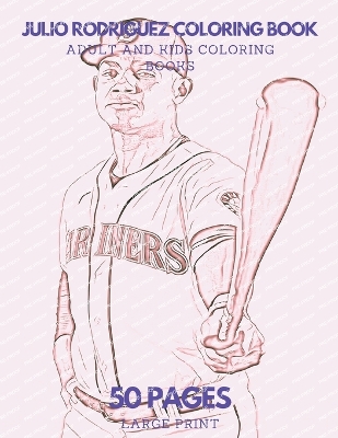 Book cover for Julio_Rodriguez Coloring Book