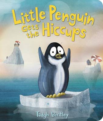 Book cover for Little Penguin Gets the Hiccups Board Book