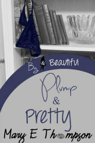 Cover of Plump & Pretty