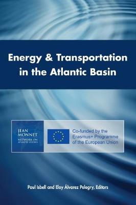 Cover of Energy & Transportation in the Atlantic Basin