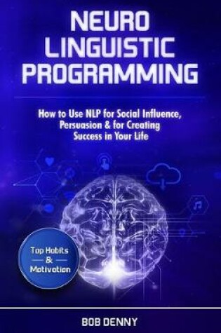 Cover of Neuro-Linguistic Programming