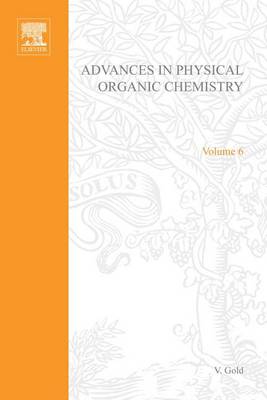 Book cover for Adv Physical Organic Chemistry V6 APL