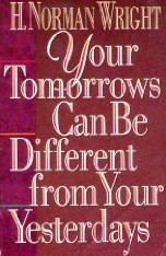 Book cover for Your Tomorrows Can be Different from Your Yesterdays