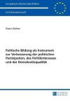 Book cover for Politische Bildung ALS Instrument Zur Verbesserung Der Politischen Partizipation, Des Politikinteresses Und Der Demokratiequalitaet