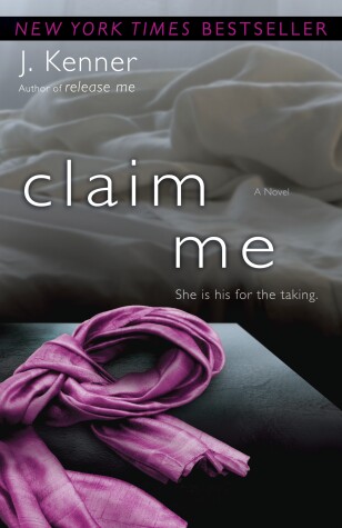 Claim Me by J Kenner, Julie Kenner