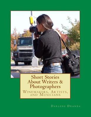 Book cover for Short Stories about Writers & Photographers