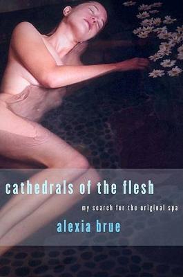 Book cover for Cathedrals of the Flesh