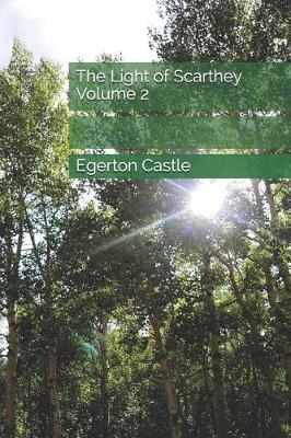 Book cover for The Light of Scarthey Volume 2