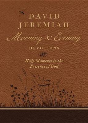 Book cover for David Jeremiah Morning and Evening Devotions