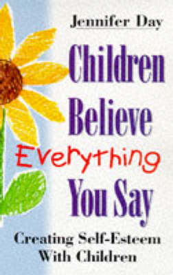 Book cover for Children Believe Everything You Say