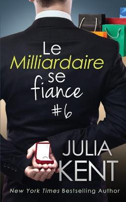 Book cover for Le Milliardaire se fiance