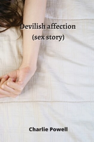 Cover of Devilish affection (sex story)