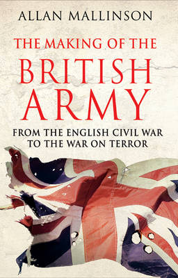 Book cover for The Making of the British Army