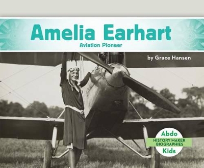 Book cover for Amelia Earhart: Aviation Pioneer