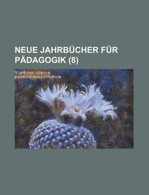 Book cover for Neue Jahrb Cher Fur P Dagogik (8)