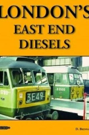 Cover of London's East End Diesels