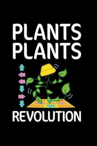 Cover of Plants Plants Revolution