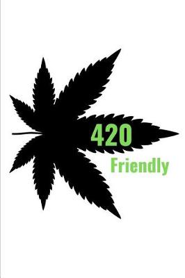 Book cover for 420 Friendly