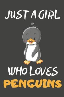 Cover of Just A Girl Who Loves Penguins