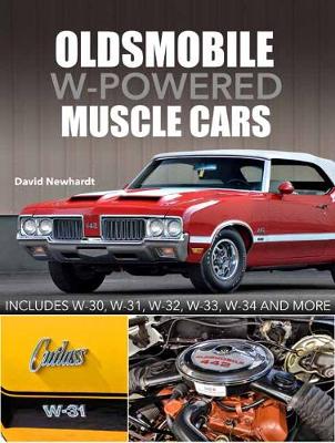 Book cover for Oldsmobile W-Powered Muscle Cars