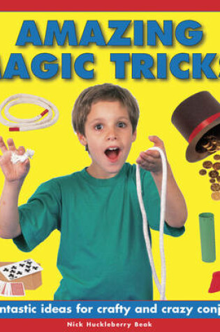 Cover of Amazing Magic Tricks!