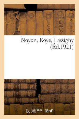 Book cover for Noyon, Roye, Lassigny