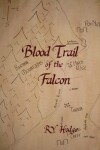 Book cover for Blood Trail of the Falcon