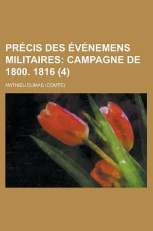 Cover of Precis Des Evenemens Militaires (4)