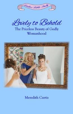 Cover of Lovely to Behold