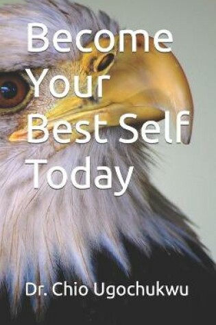 Cover of Become Your Best Self Today