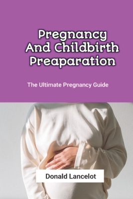 Book cover for Pregnancy And Childbirth Preaparation