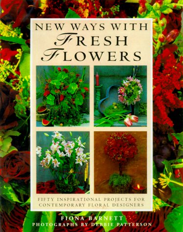 Book cover for New Ways with Fresh Flowers