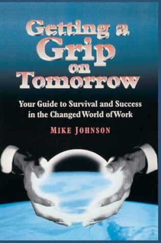 Cover of Getting a Grip on Tomorrow