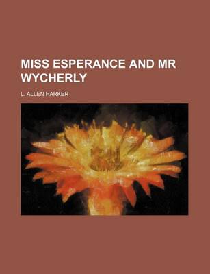 Book cover for Miss Esperance and MR Wycherly