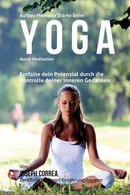 Book cover for Aufbau mentaler Starke beim Yoga durch Meditation