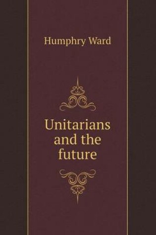 Cover of Unitarians and the future