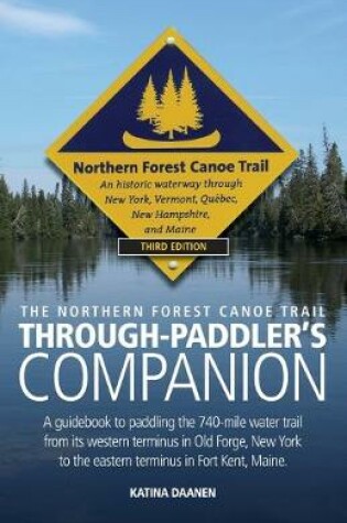 Cover of The Northern Forest Canoe Trail Through-Paddler's Companion