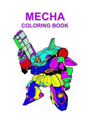 Book cover for Mecha Coloring Book