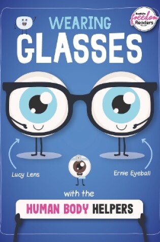 Cover of Wearing Glasses with the Human Body Helpers