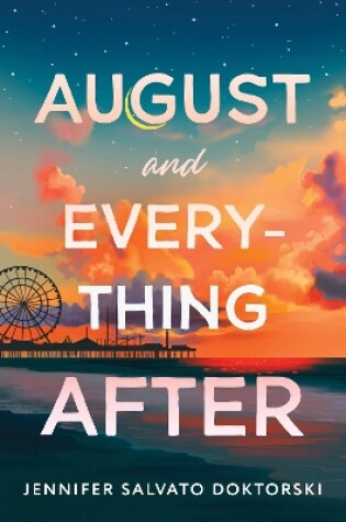 Cover of August and Everything After